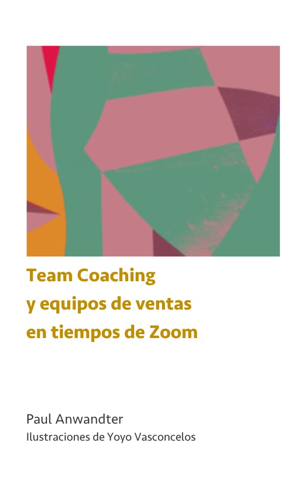 Team Coaching y equipos de ventas en tiempos de Zoom